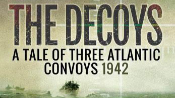 Part of the cover of the book "The Decoys - a tale of three atlantic convoys 1942